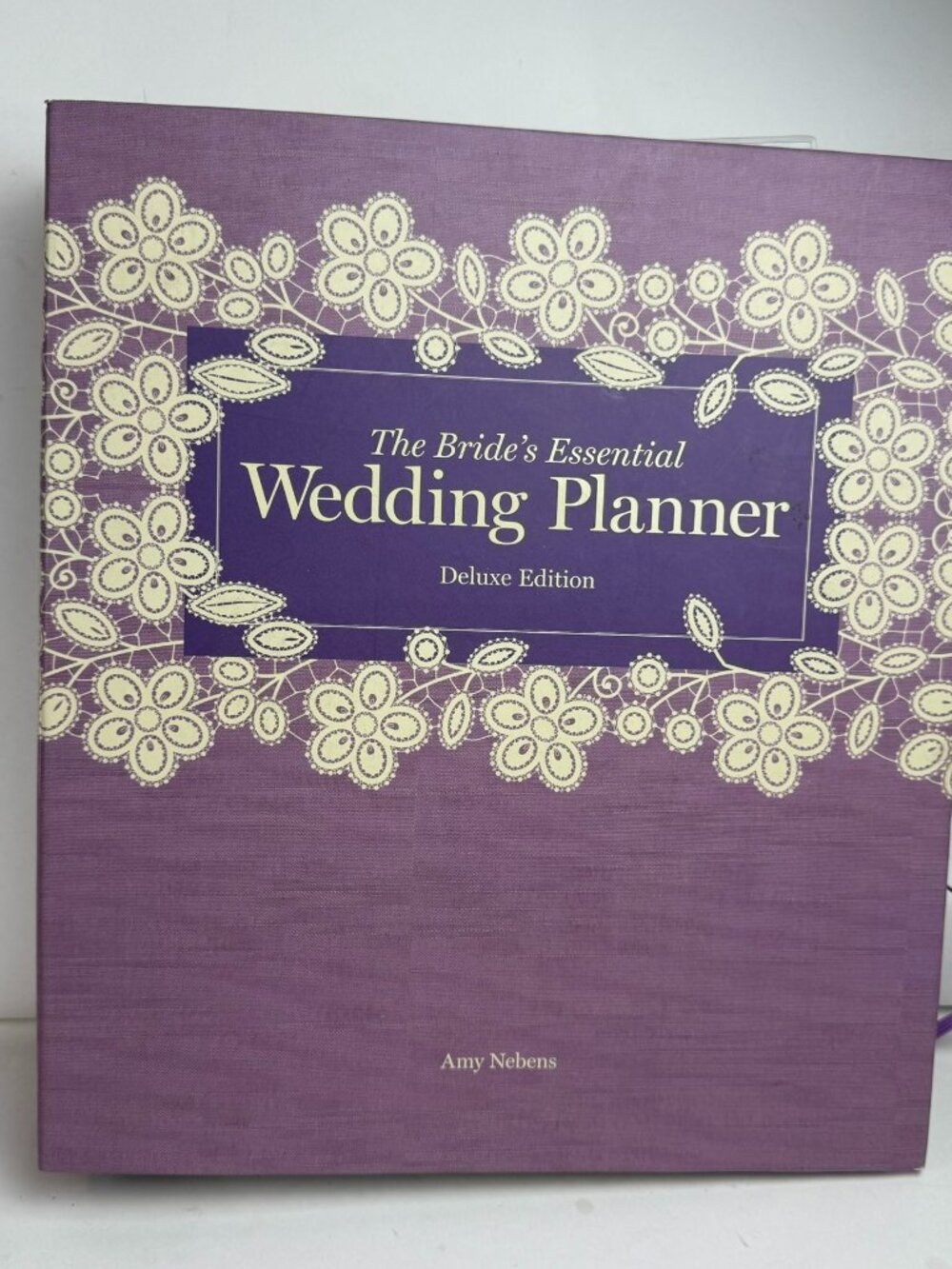 The Bride's Essential Wedding Planner Deluxe Edition Amy Nebens Binder Organizer